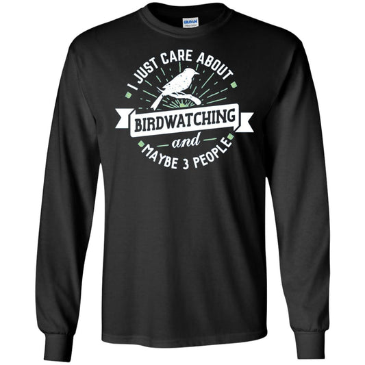 Birdwatching T-shirt I Just Care About Birdwatching Black