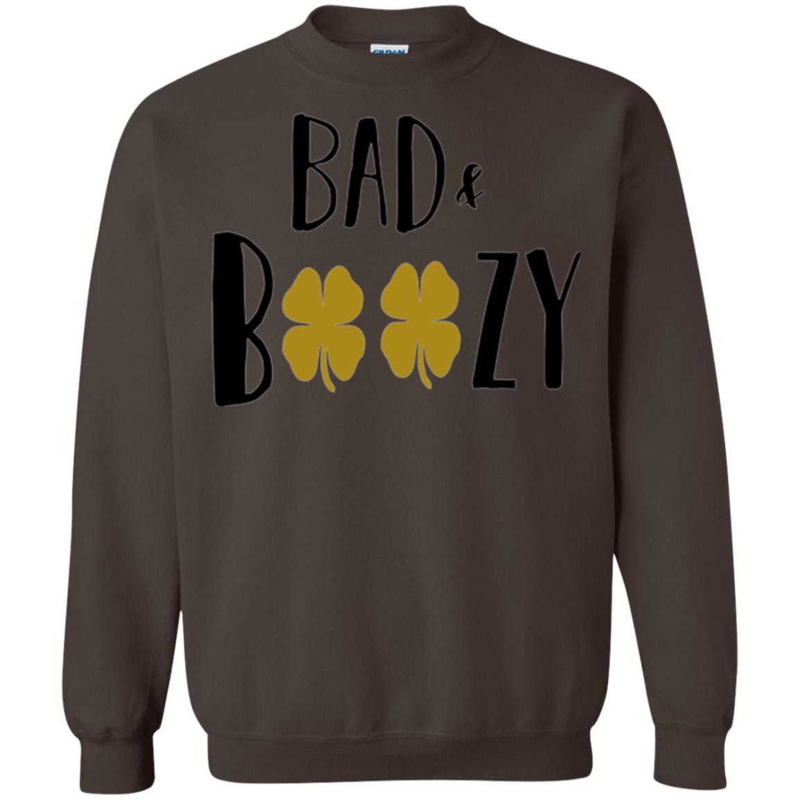 Bad And Boozy Funny Saint Patrick Day Drinking T-shirt Dark Chocolate