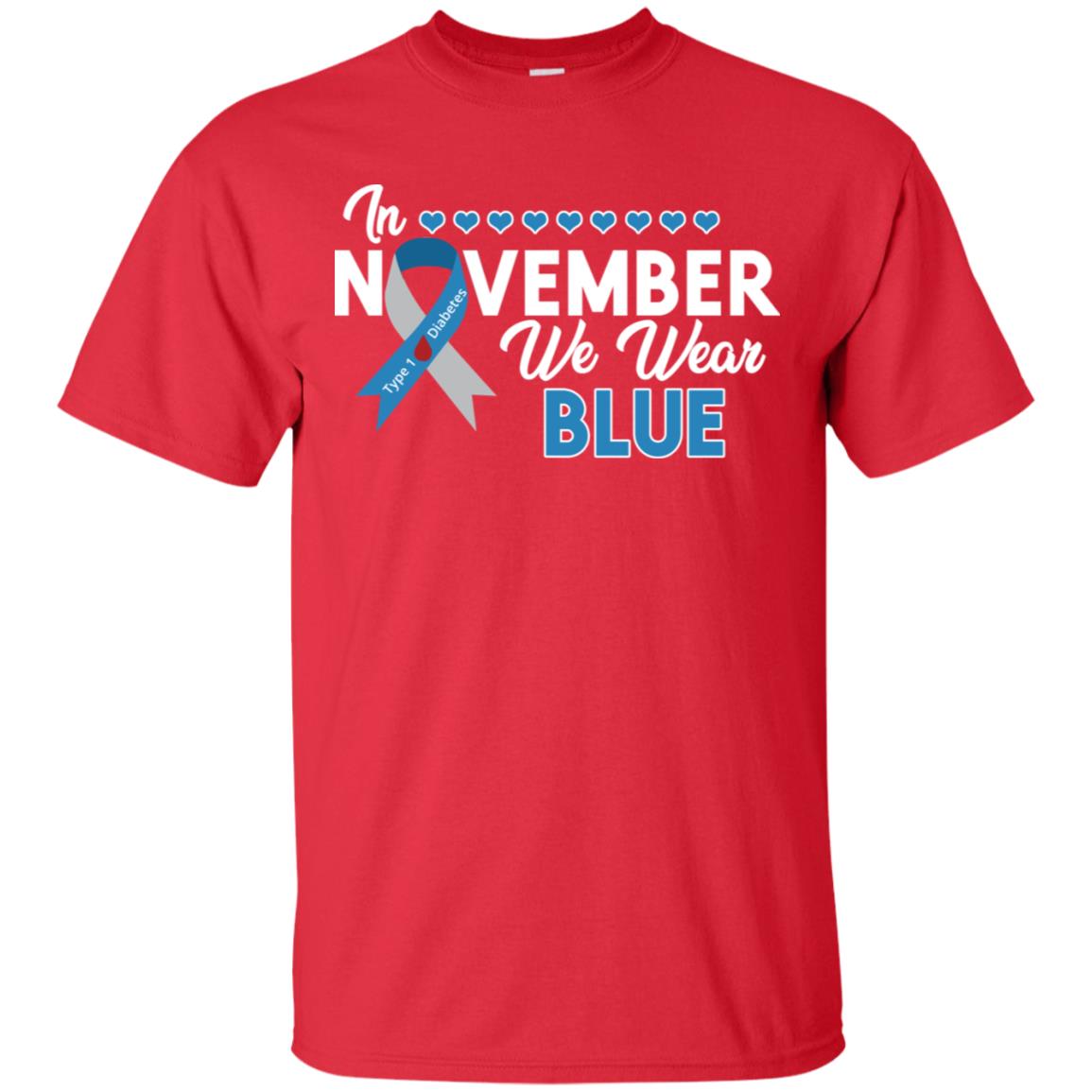 In November We Wear Blue Diabetes Awareness Type 1 Shirt Red