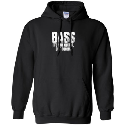 Funny Music T-shirt Bass It_s Like Guitar But Cooler Black