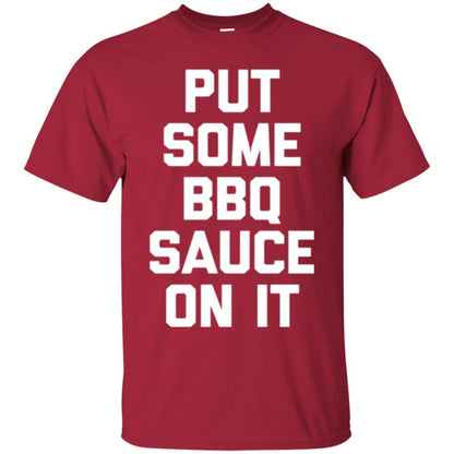 Barbecue Lovers T-shirt Put Some Bbq Sauce On It Cardinal