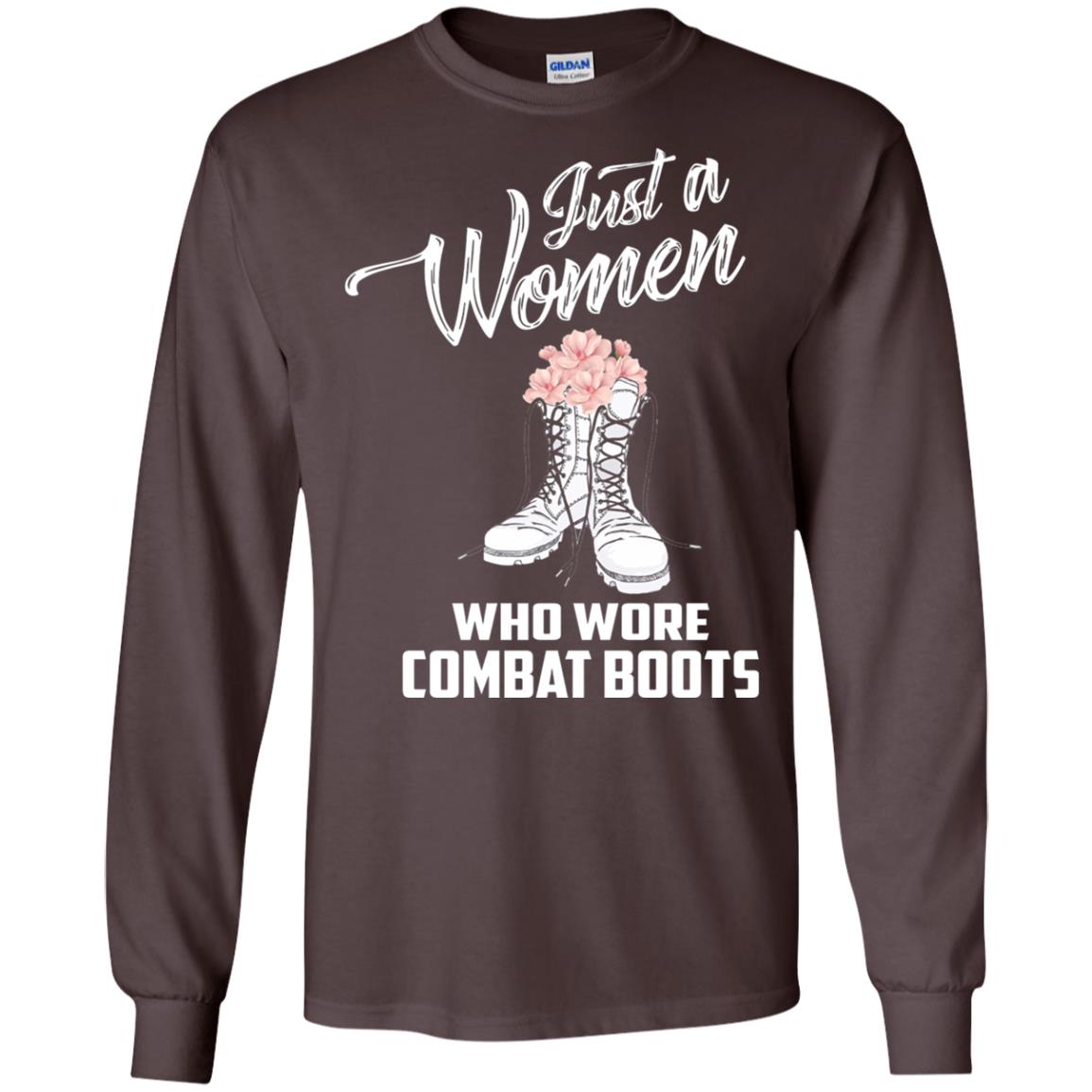 Just A Woman Who Wore Combat Boots Female Veteran T-shirt Dark Chocolate