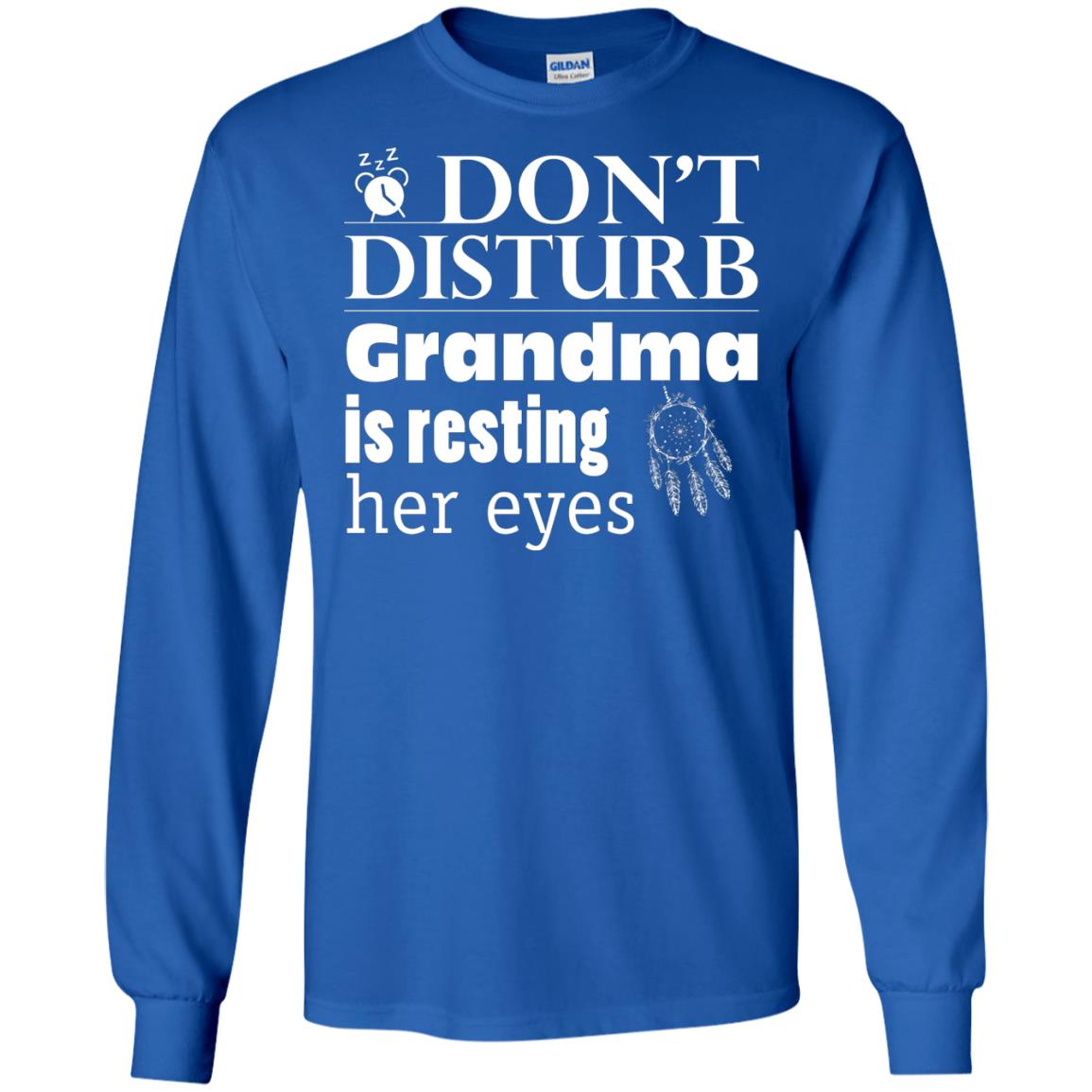 Don't Disturb Grandma Is Resting Her Eyes Funny Grandmom Shirt Royal