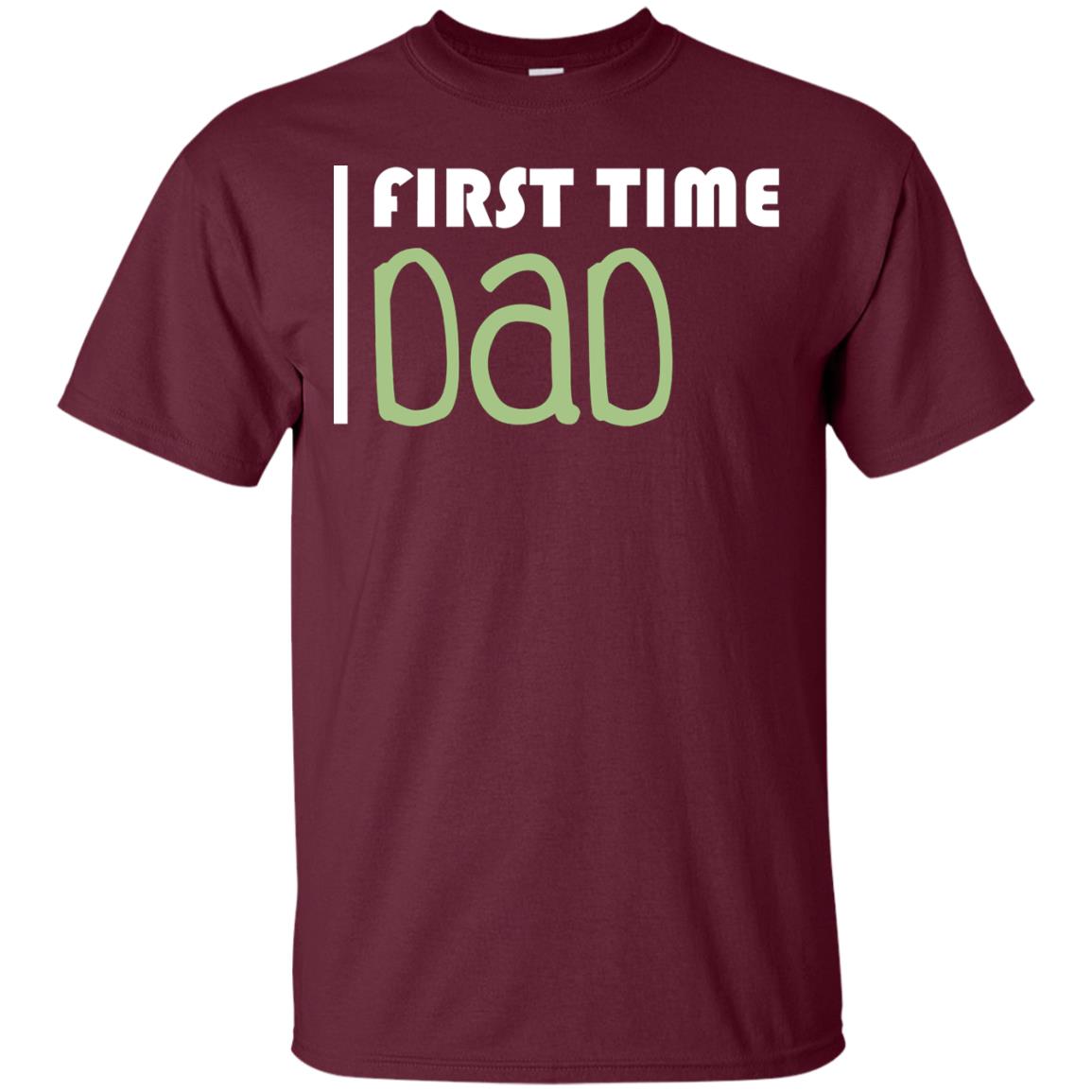 First Time Dad New Dad Shirt Maroon