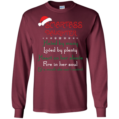 Christmas T-shirt Smartass Daughter Hated By Many Maroon