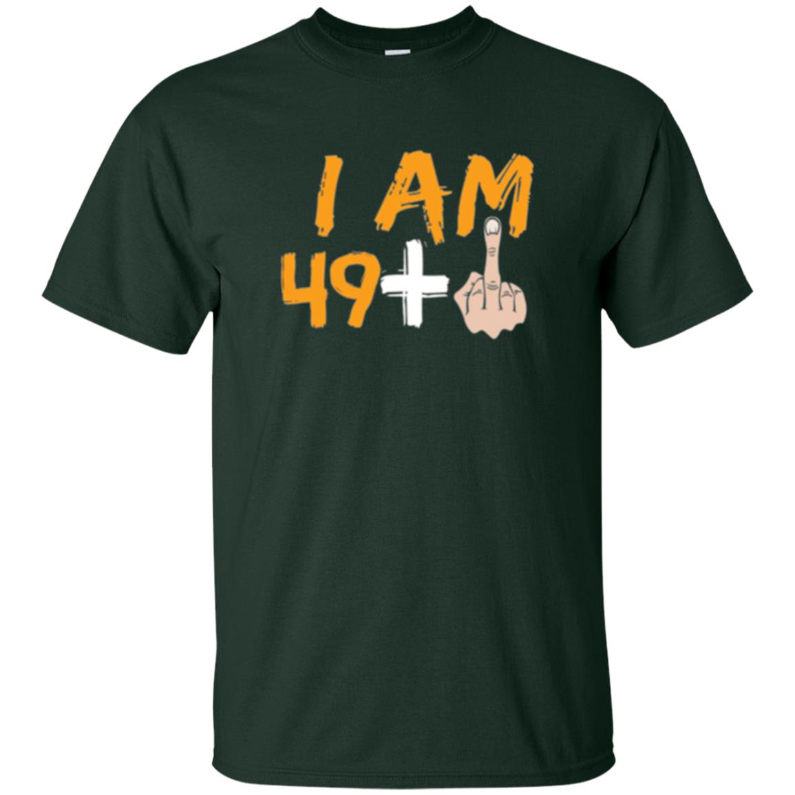 50th Birthday T Shirt I Am 49 Plus Forest Green