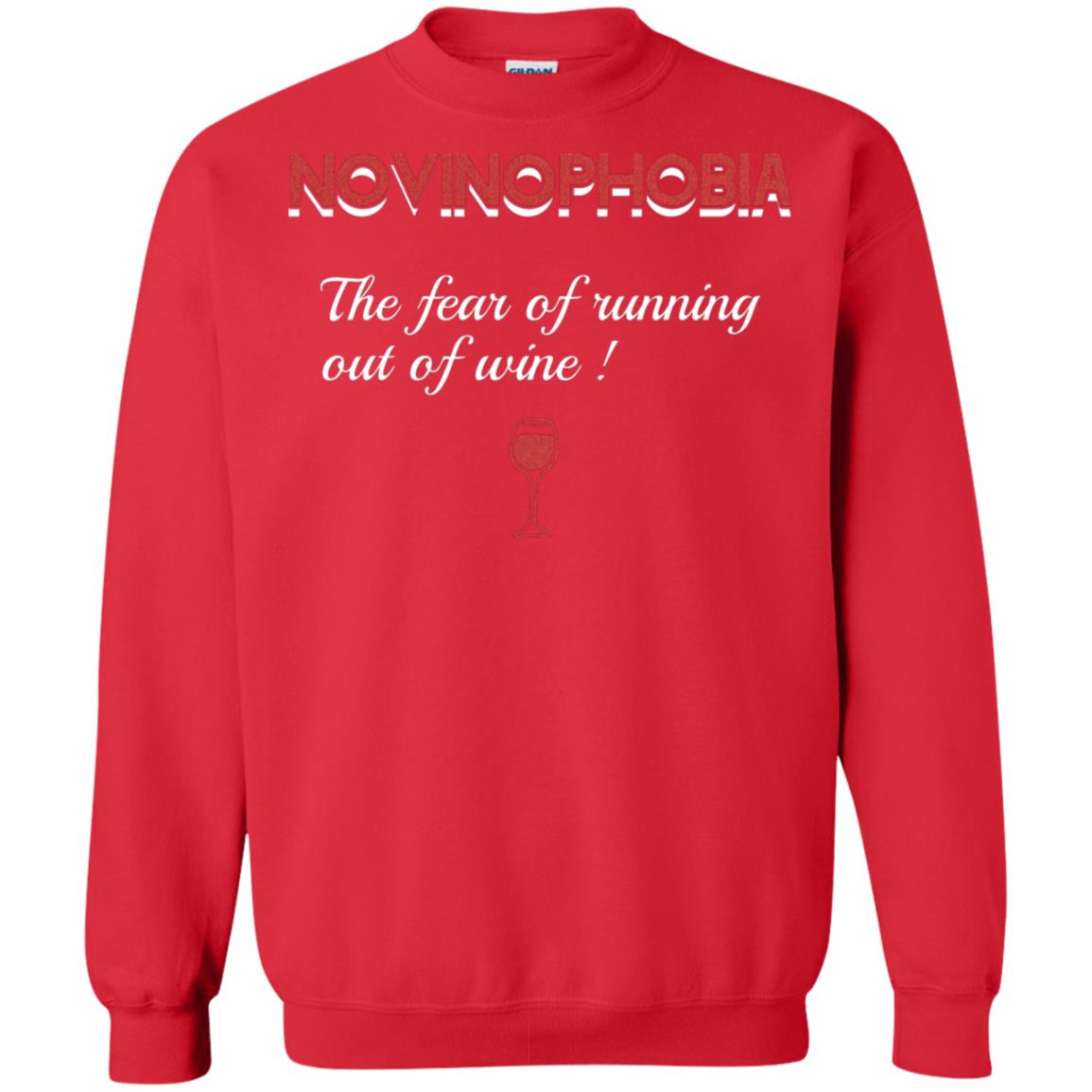 Novinophobia The Fear Of Running Out Of Wine Shirt Red