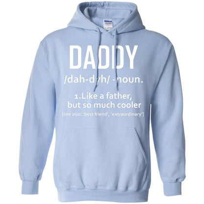 Daddy Like A Father But So Much Cooler Shirt Light Blue