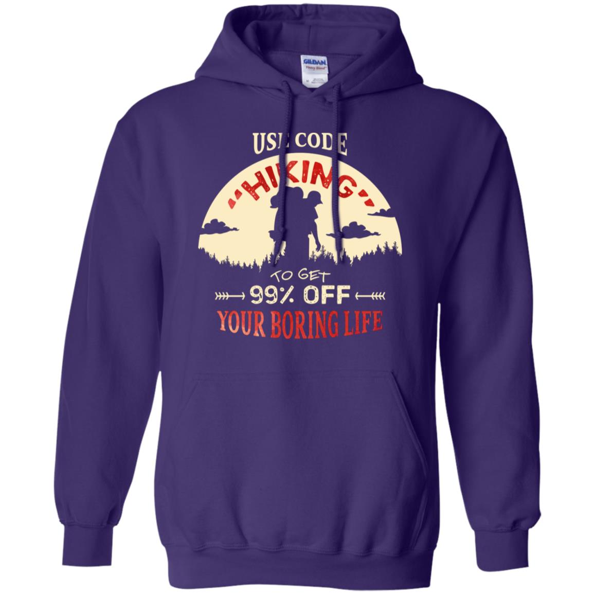 Use Code Hiking To Get 99% Off Your Boring Life Shirt Purple