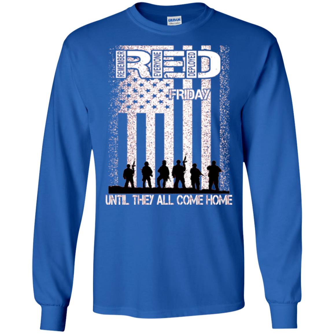 Red Friday Military T-shirt Untill They All Come Home Royal