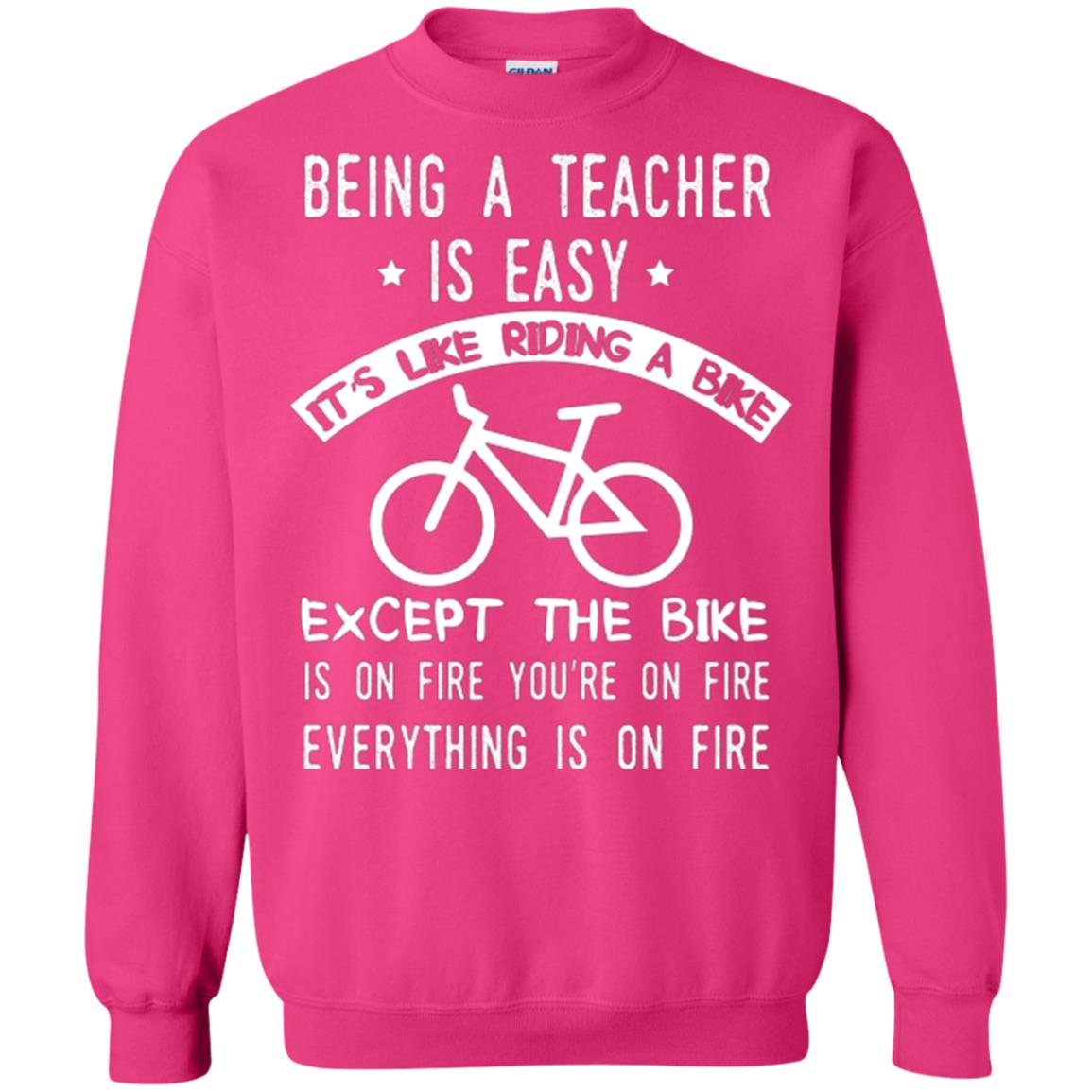Being A Teacher Is Easy It’s Like Riding A Bike Teacher T-shirt Heliconia