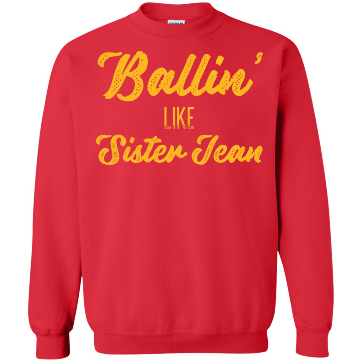 Ballin Like Sister Jean College Basketball Ramblers T-shirt Red