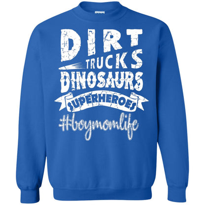 Dirt Trucks Dinosaurs Superheroes #boymomlife Family T-shirt Royal