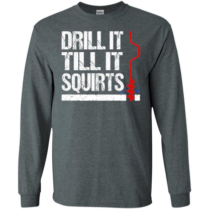 Ice Fishing T-shirt Drill It Till It Squirts Dark Heather