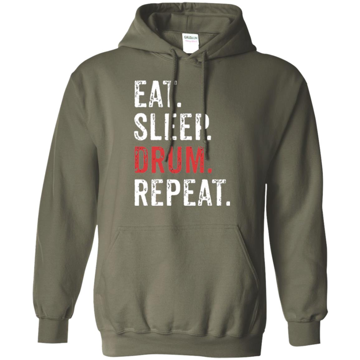 Drummer T-shirt Eat Sleep Drum Repeat Military Green