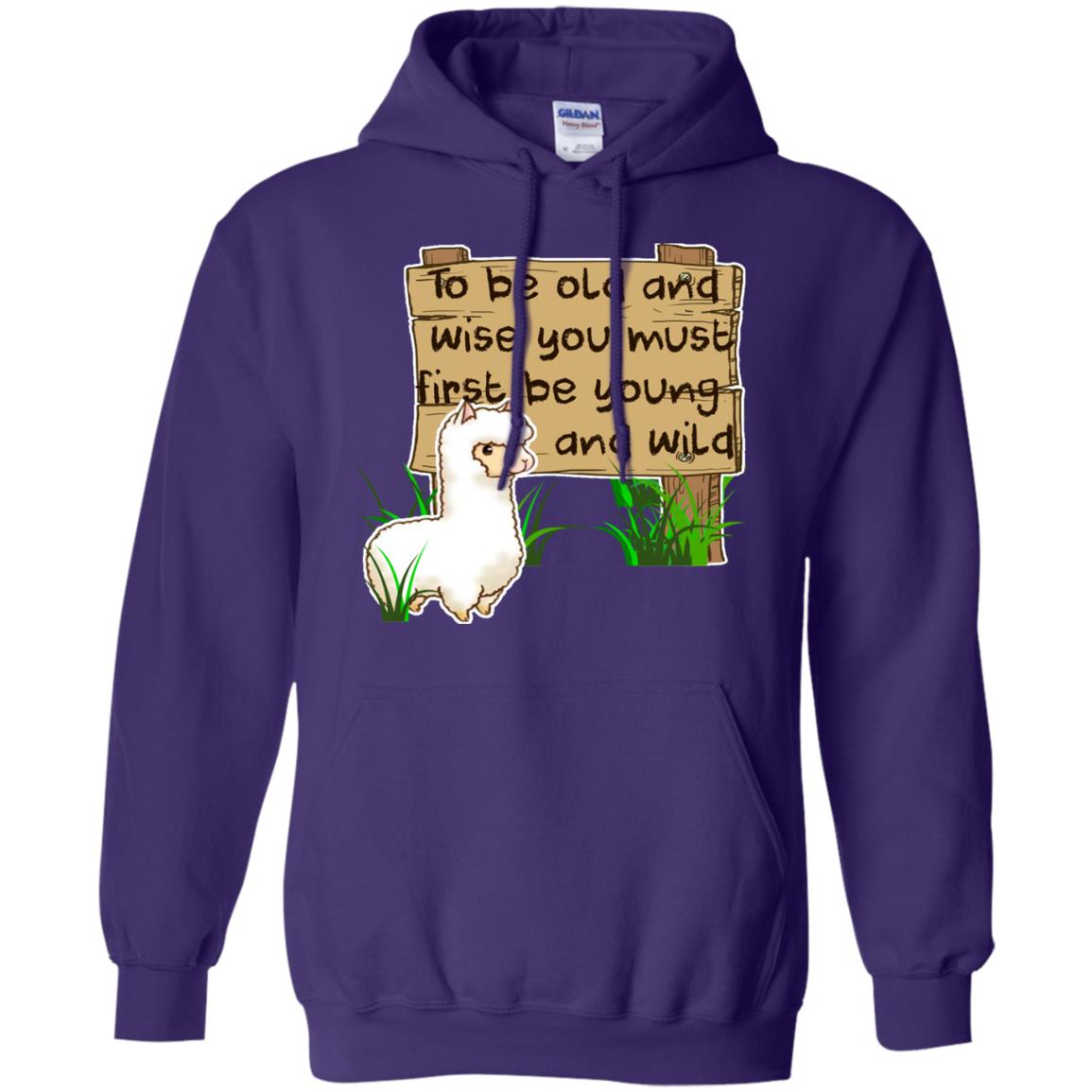 To Be Old And Wise You Must First Be Young And Wild Shirt Funny Llama Lovers Shirt Purple