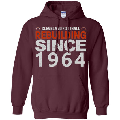 Football T-shirt Cleveland Football Rebuilding Since 1964 Maroon
