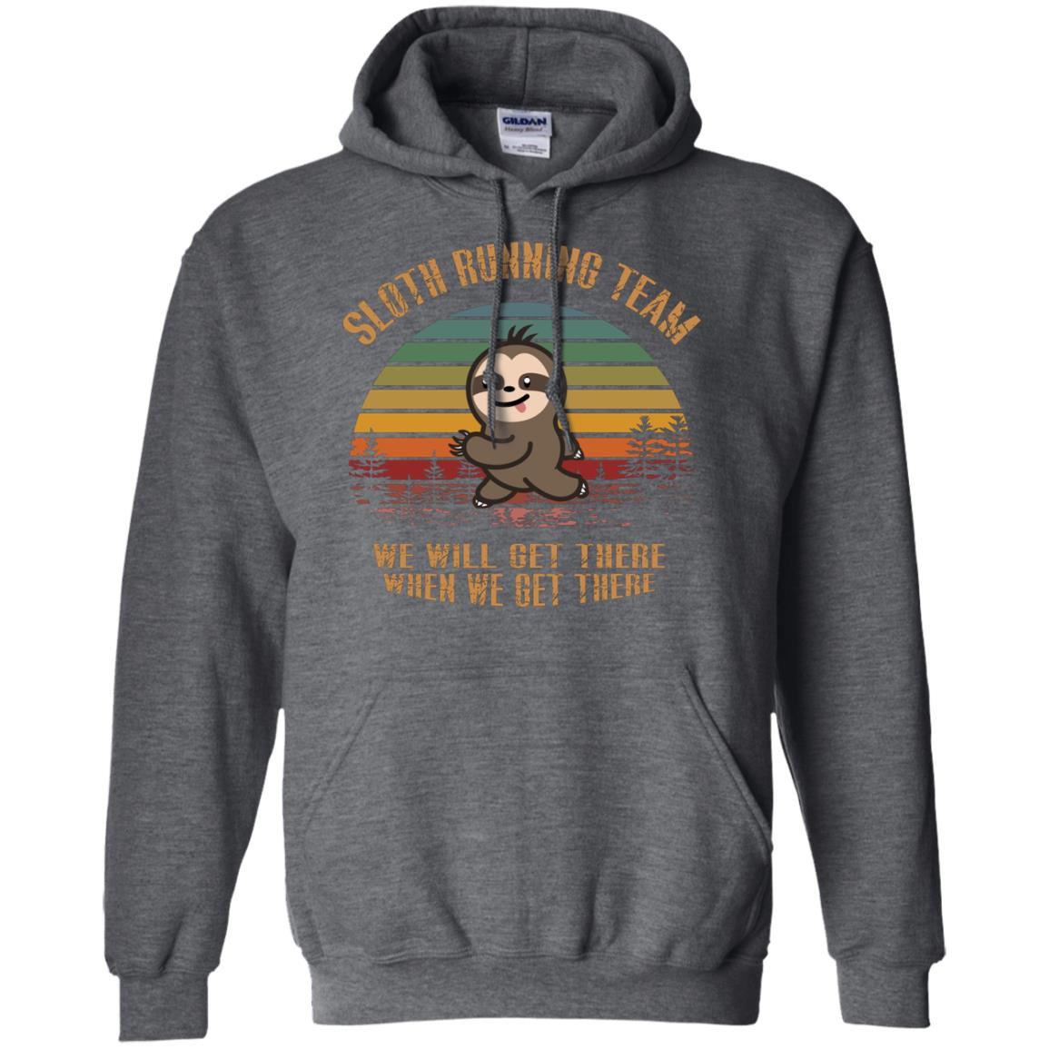 Sloth Running Team We Will Get There When We Get There Shirt Dark Heather