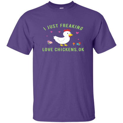 I Just Freaking Love Chickens Ok Chicken Shirt Purple