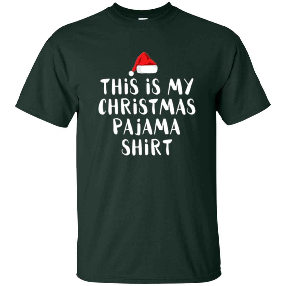 Christmas T-shirt This Is My Christmas Pajama Forest Green