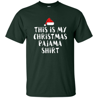 Christmas T-shirt This Is My Christmas Pajama Forest Green