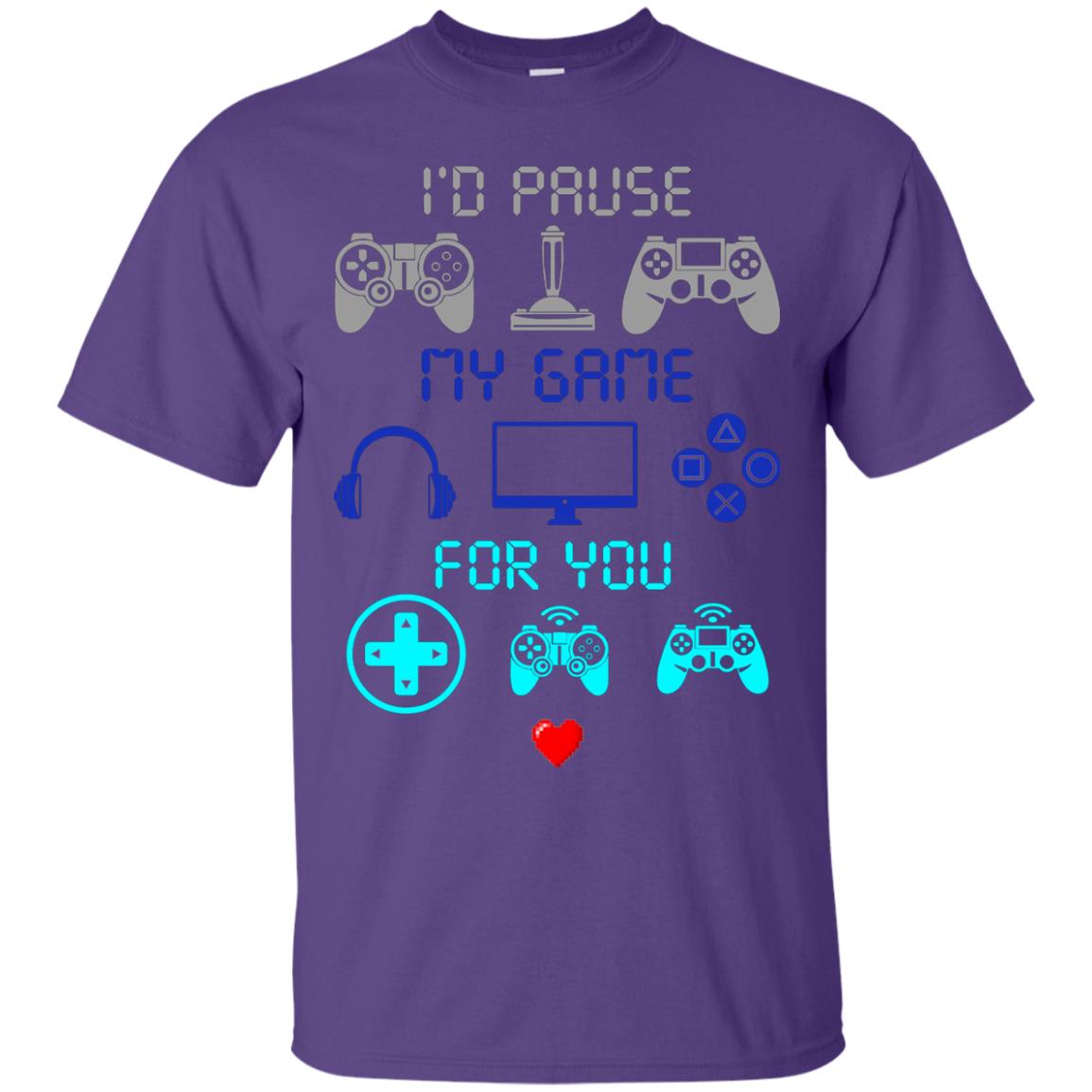 Gamer T-shirt I'd Pause My Game For You Purple