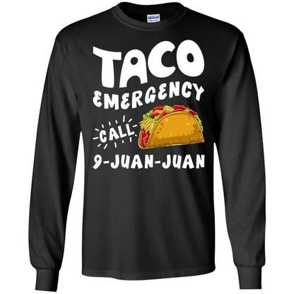 Emergency Call 9 Juan Juan Taco Cinco De Mayo Shirt Black
