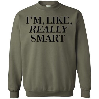 I_m Like Really Smart T-shirt Military Green