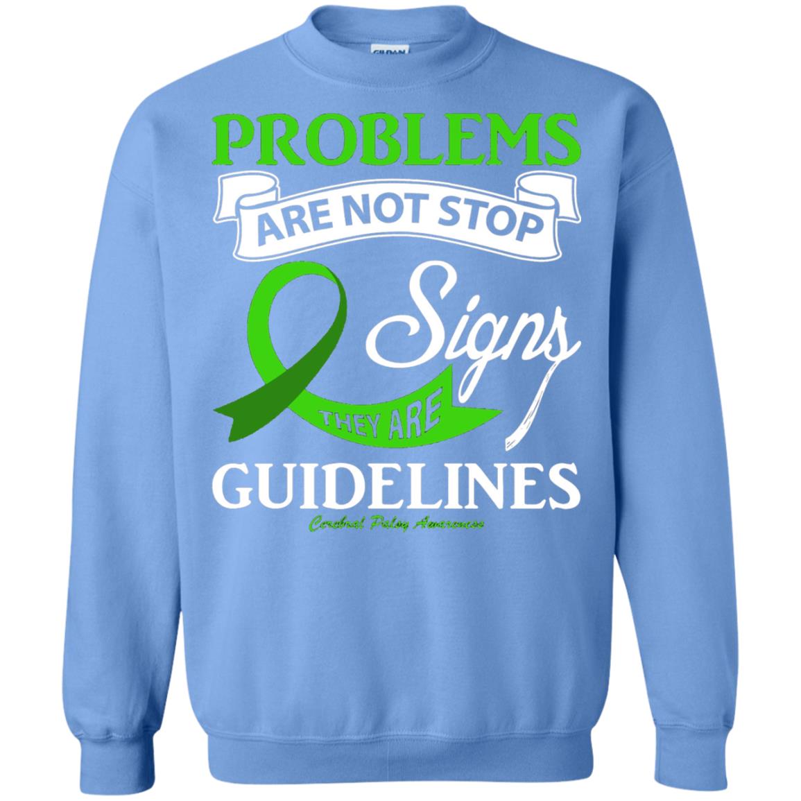 Cerebral Palsy Awareness They Are Guidelines Shirt Carolina Blue