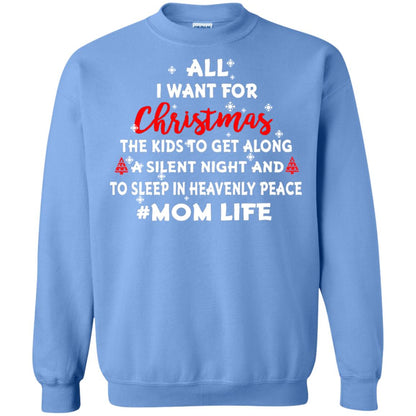 All I Want For Christmas The Kids To Get Along A Silent Night And To Sleep In Heavenly Pleace Carolina Blue