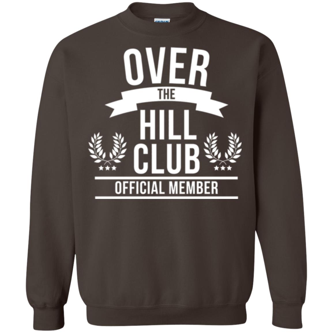 Gag Over 40 T-shirt Over The Hill Club Official Member Dark Chocolate
