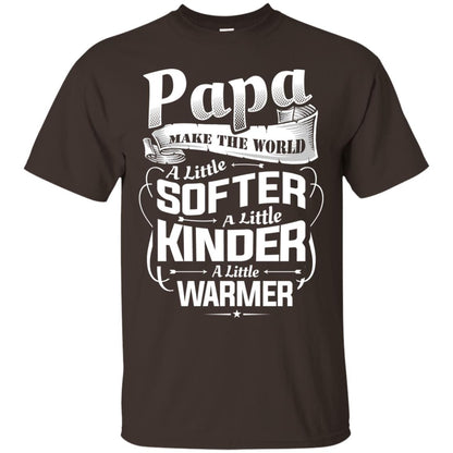 Papa Make The World A Little Softer A Little Kinder A Little Warmer Dark Chocolate