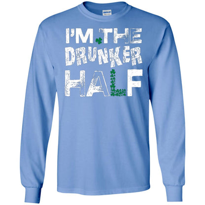 I_m The Drunker Half St. Patrick_s Day T-shirt Carolina Blue