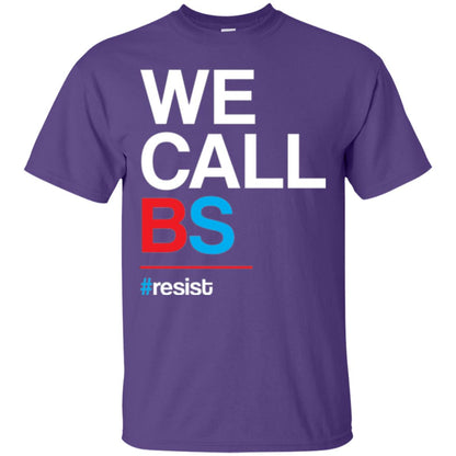 We Call Bs Resist T-shirt Purple