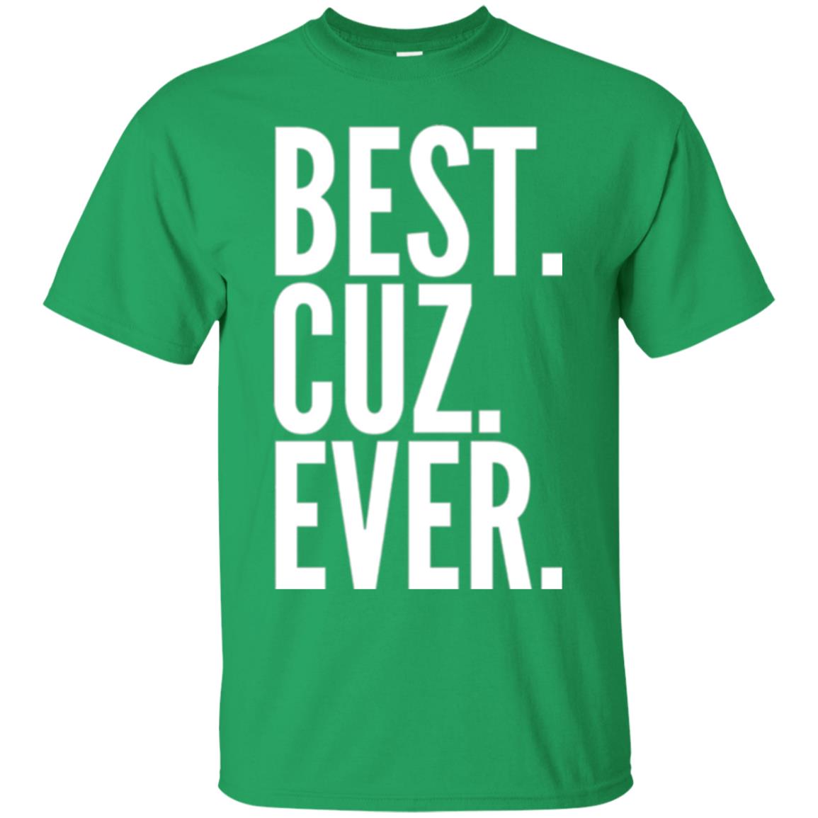 Cousin T-shirt Best Cuz Ever Irish Green