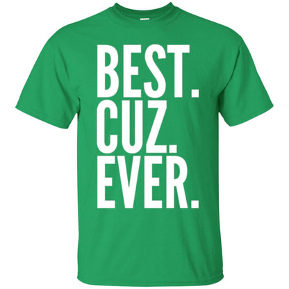 Cousin T-shirt Best Cuz Ever Irish Green
