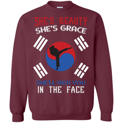 She’s Beauty She’s Grace She’ll Kick You In The Face Taekwondo T-shirt Maroon