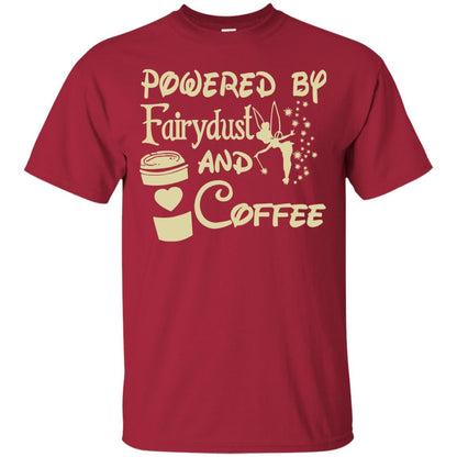 Powered By Fairydust And Coffee Shirt Cardinal