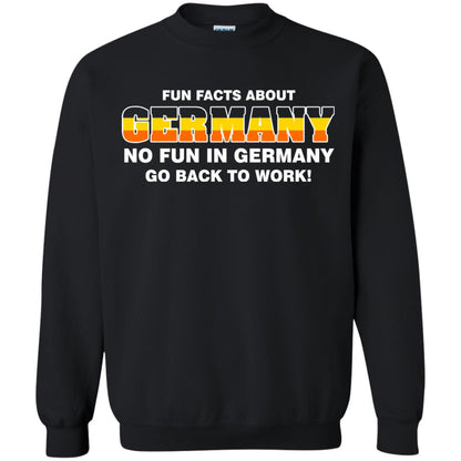 Fun Facts About Germany No Fun In Germany Go Back To Work Shirt Black