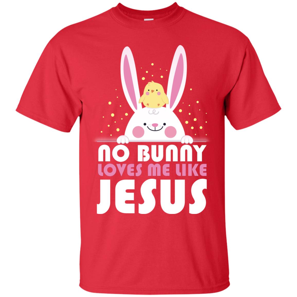 No Bunny Loves Me Like Jesus Christian T-shirt For Easter Day Red