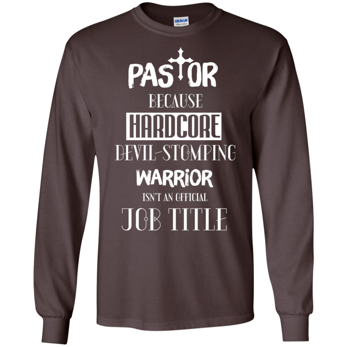 Pastor Because Hardcore Devil Stomping T-shirt Dark Chocolate