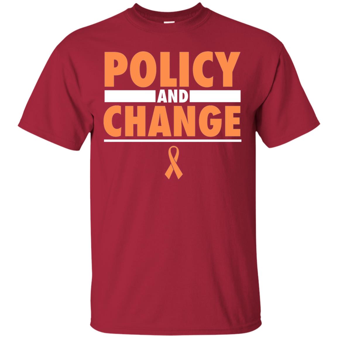 Policy And Change Leukemia Cancer Awareness T-shirt Cardinal