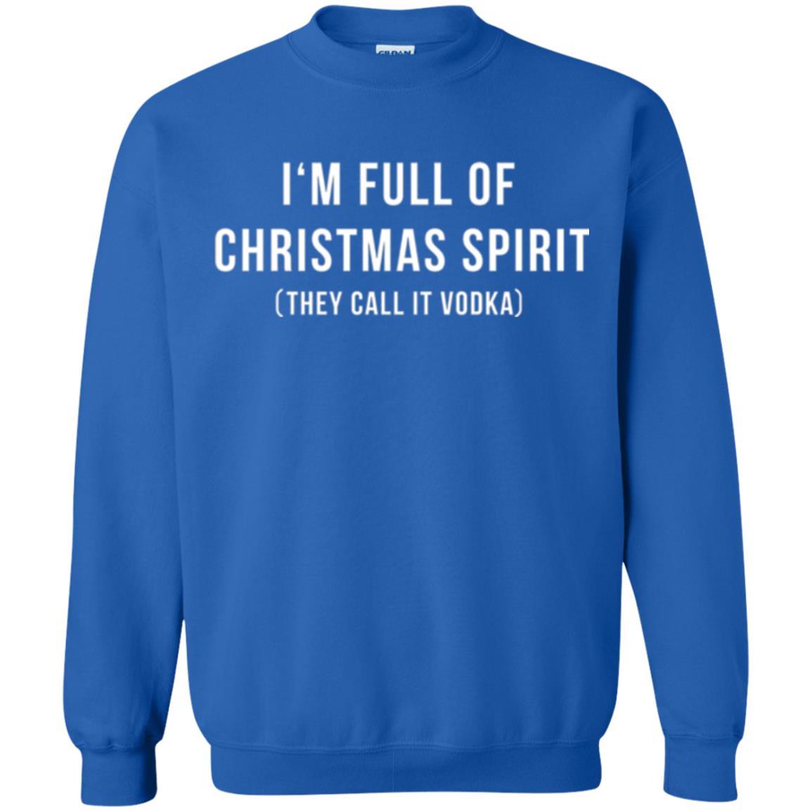 Drinking T-shirt I'm Full Of Christmas Spirit They Call It Vodka Royal