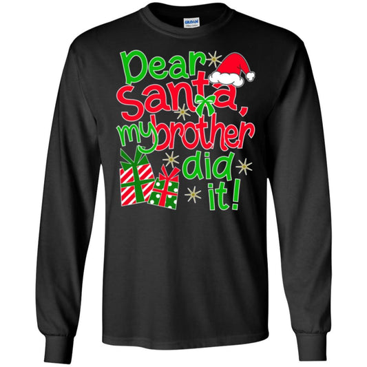Family Christmas T-shirt Dear Santa My Brother Did It Black