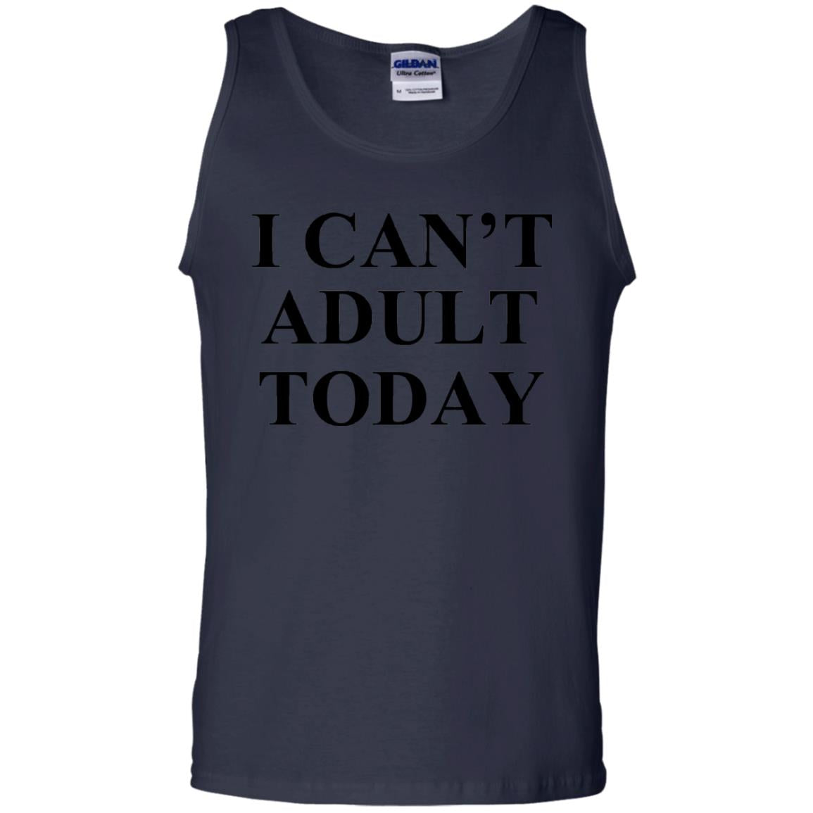 I Cant Adult Today Shirts Navy