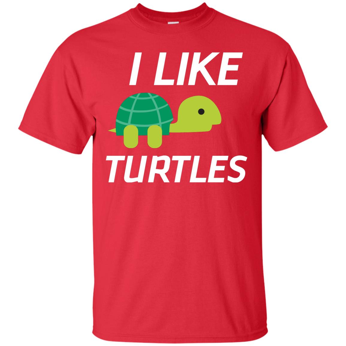 I Like Turtles Gift Shirt For Turtles Lover Red