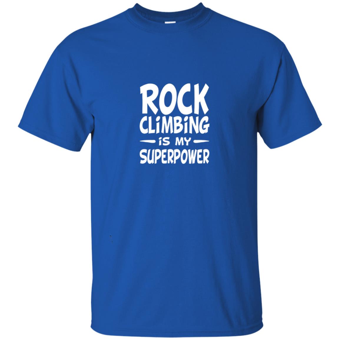 Rock Climbing Is My Superpower Shirt Royal