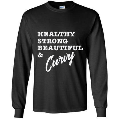 Bold Exercise T-shirt Healthy Strong Beautiful And Curvy Black
