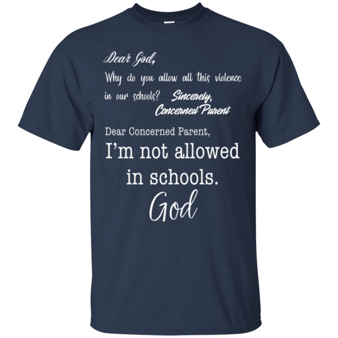 Dear God Why Not Allowed In Schools Christian T-shirt Navy