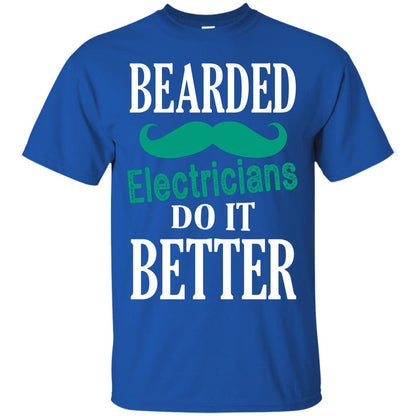 Bearded Electricians Do It Better Best Idea Shirt For Bearded Electricians Royal